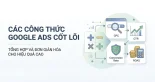 Tổng Hợp Các Công Thức Tính Đơn Giản Nhưng Quan Trọng Nhất Trong Google Ads