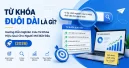 Từ Khóa Đuôi Dài Là Gì?